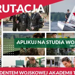 Rekrutacja na studia wojskowe. Młodzi ludzie w mundurach, żeglarz, żołnierze przy sprzęcie. Zostań studentem WAT.
