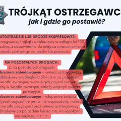 Trójkąt ostrzegawczy: instrukcja, jak i gdzie go postawić na drodze, by zapewnić bezpieczeństwo.