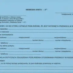 Niebieska karta - co to? Formularz do zgłaszania podejrzenia przemocy w rodzinie, zawiera dane osoby dotkniętej przemocą i zgłaszającego.