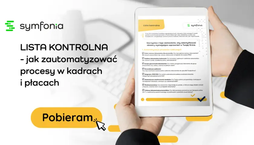 Lista kontrolna: jak zautomatyzować procesy w kadrach i płacach, by usprawnić naliczanie wynagrodzenia zasadniczego. Pobierz teraz!