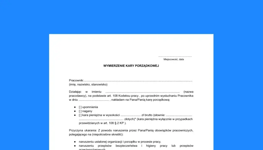 Dokument "Wymierzenie kary porządkowej" zawiera opcje: upomnienie, nagany, kara pieniężna. Opisuje naruszenie obowiązków pracowniczych.