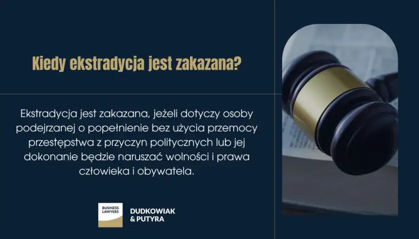 Kiedy ekstradycja jest zakazana? Wyjaśnienie, co to jest ekstradycja i kiedy jej się odmawia, np. w przypadku przestępstw politycznych.
