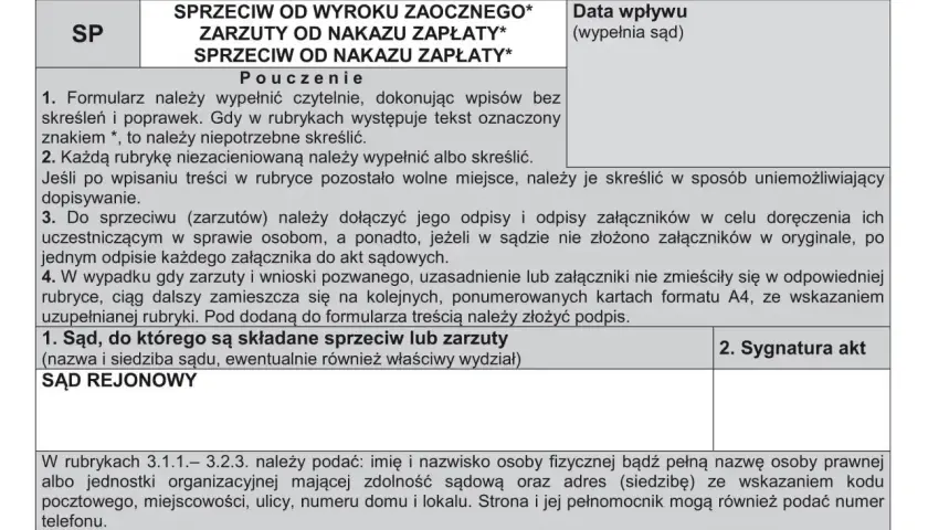 Formularz sprzeciwu od wyroku nakazowego lub zarzutów od nakazu zapłaty. Instrukcja wypełniania dokumentu.