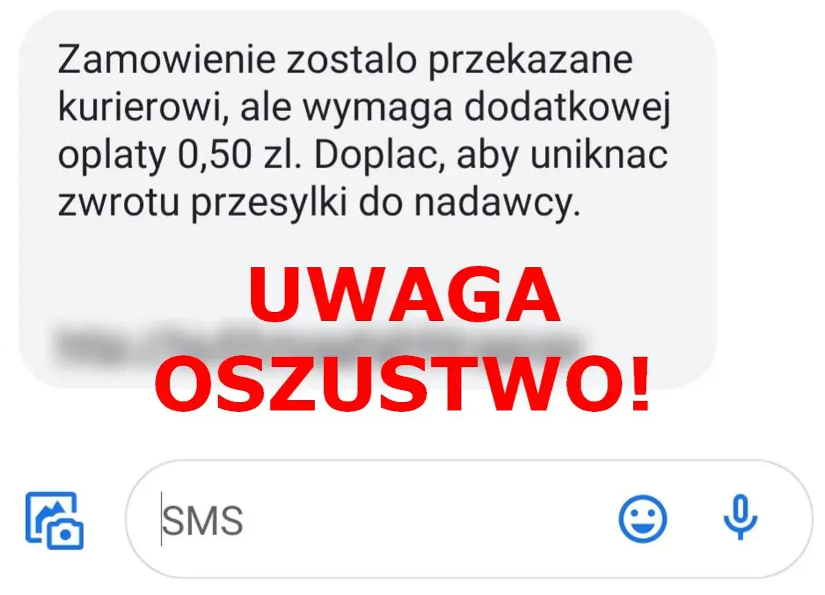 Oszustwo smishing! Wiadomość SMS informuje o konieczności dopłaty 0,50 zł do zamówienia, aby uniknąć zwrotu przesyłki. UWAGA OSZUSTWO!