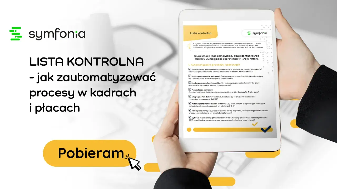 Lista kontrolna: jak zautomatyzować procesy w kadrach i płacach, by usprawnić naliczanie wynagrodzenia zasadniczego. Pobierz teraz!