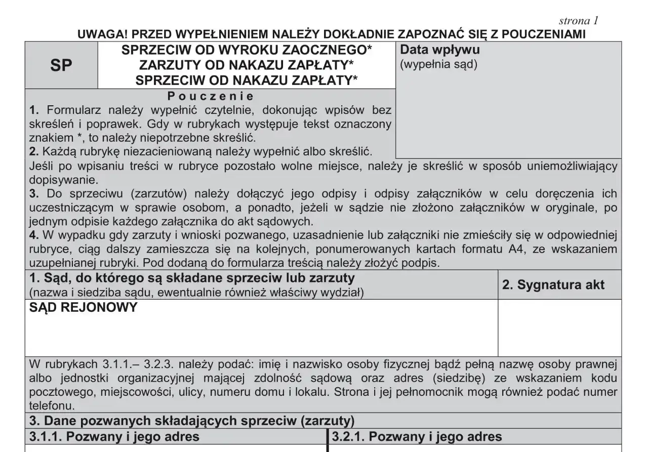 Formularz sprzeciwu od wyroku nakazowego lub zarzutów od nakazu zapłaty. Instrukcja wypełniania dokumentu.