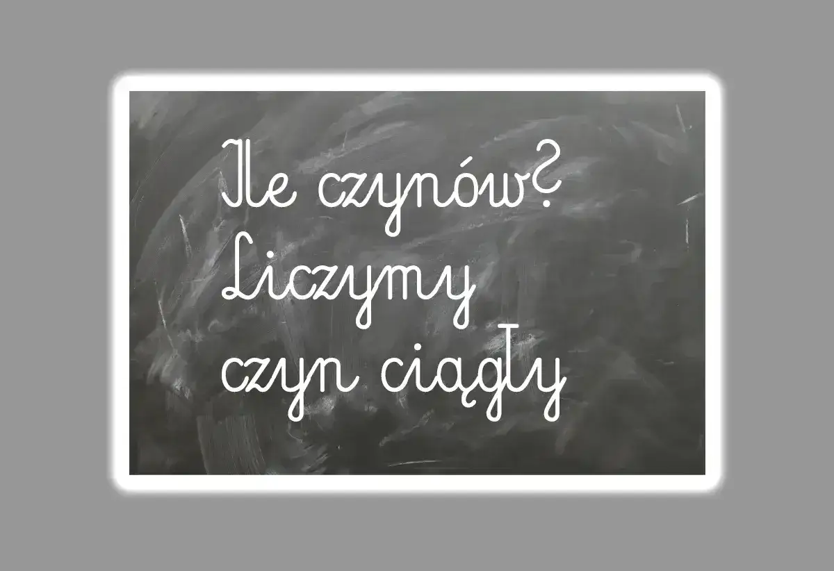 Na tablicy napisano: